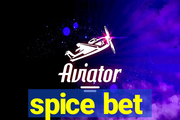 spice bet